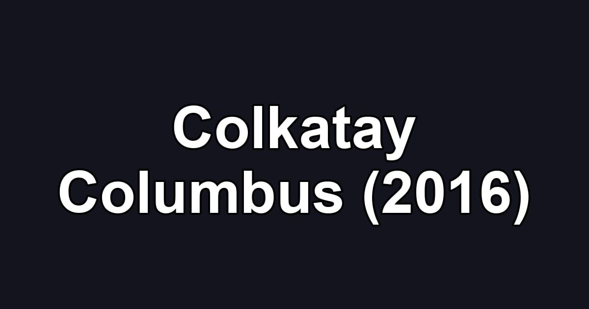 Colkatay Columbus (2016)