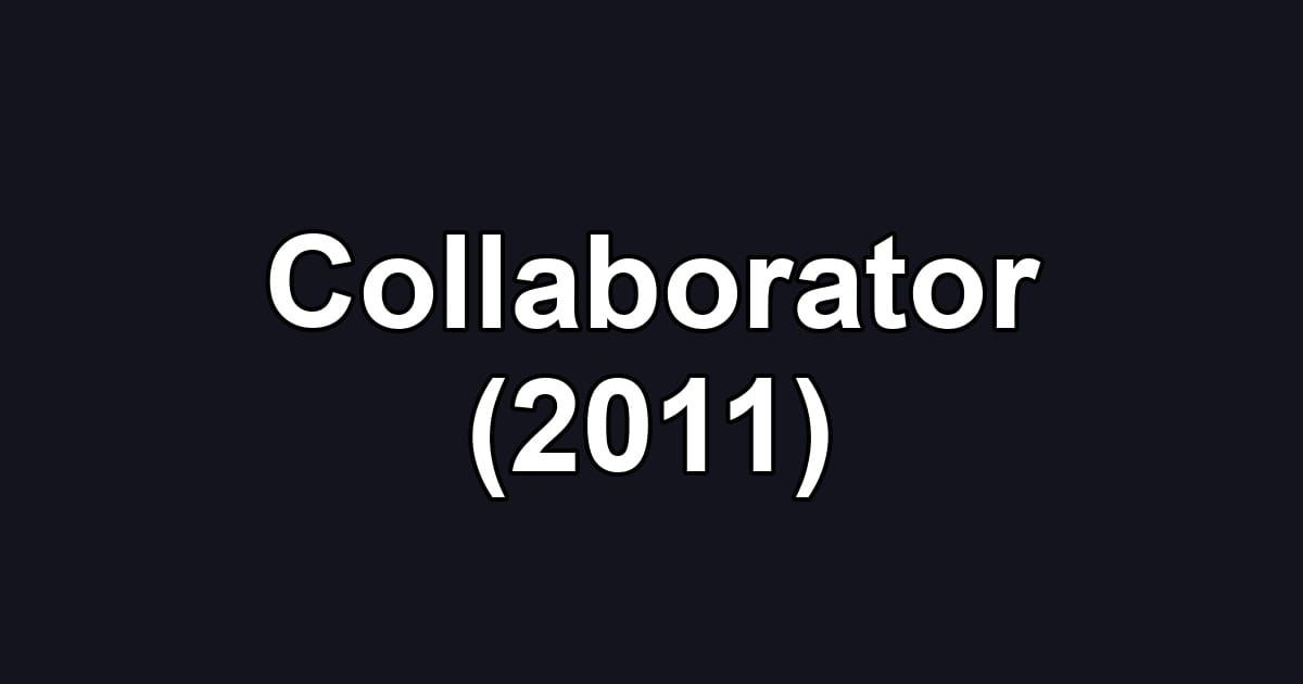Collaborator (2011)