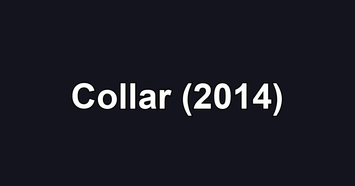 Collar (2014)