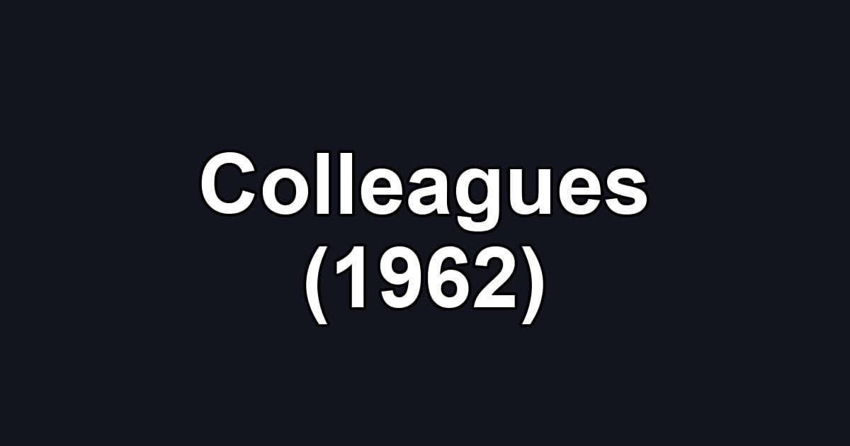Colleagues (1962)