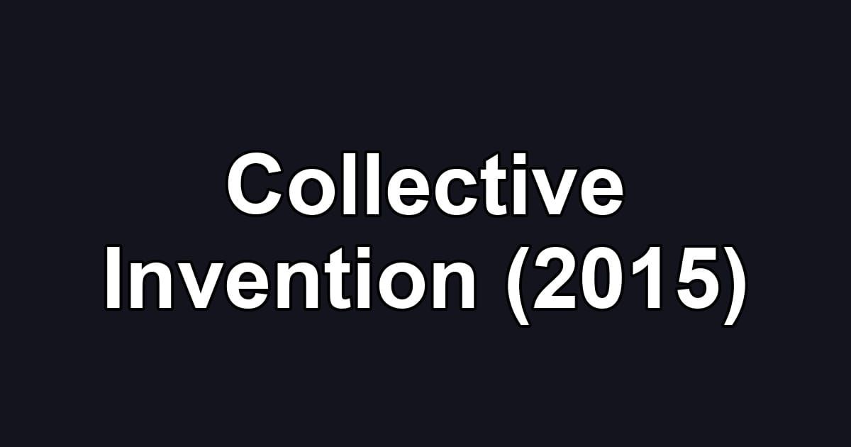 Collective Invention (2015)