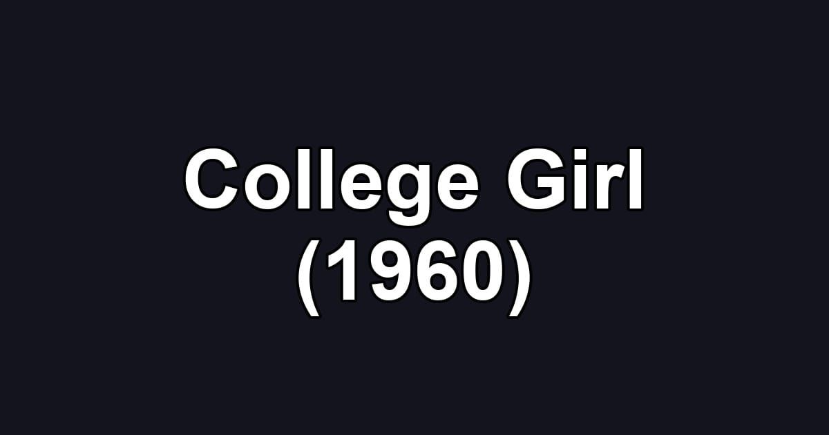 College Girl (1960)