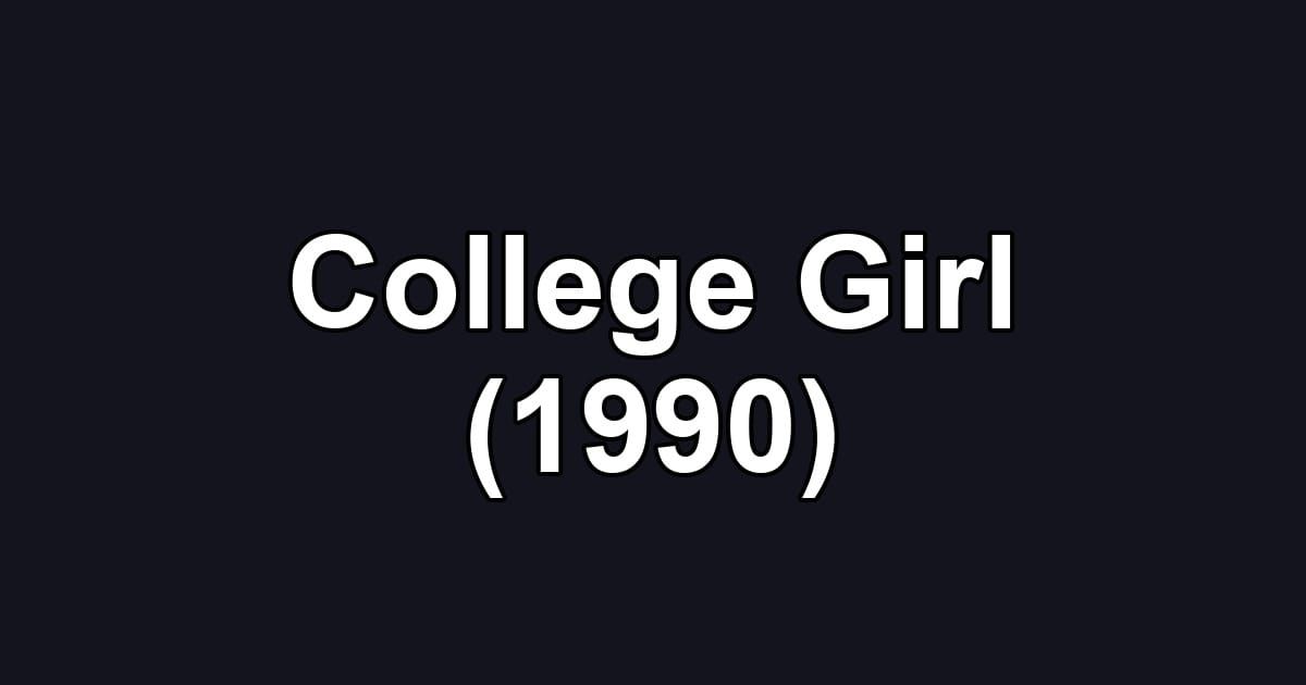 College Girl (1990)