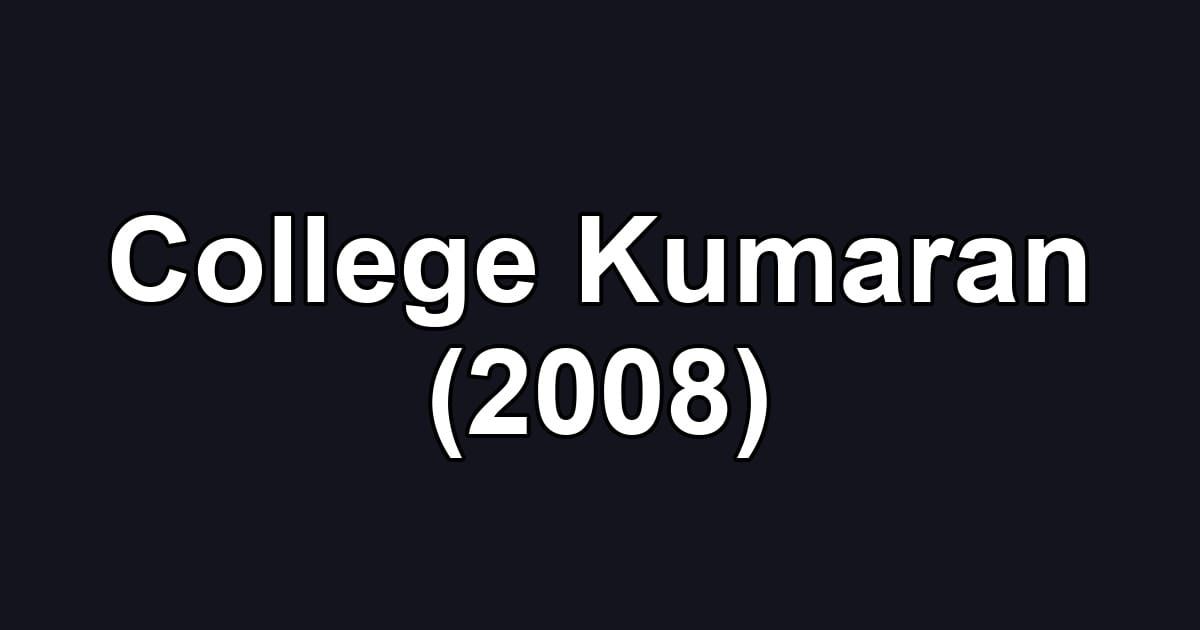 College Kumaran (2008)