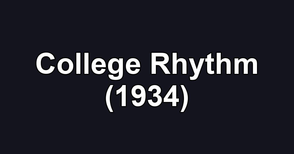 College Rhythm (1934)