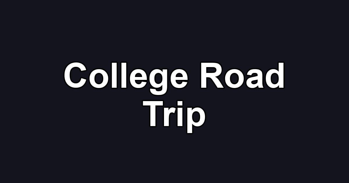College Road Trip
