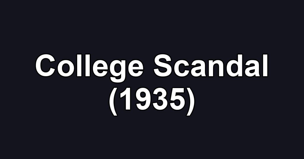 College Scandal (1935)