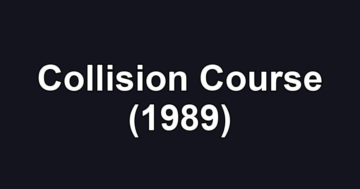 Collision Course (1989)