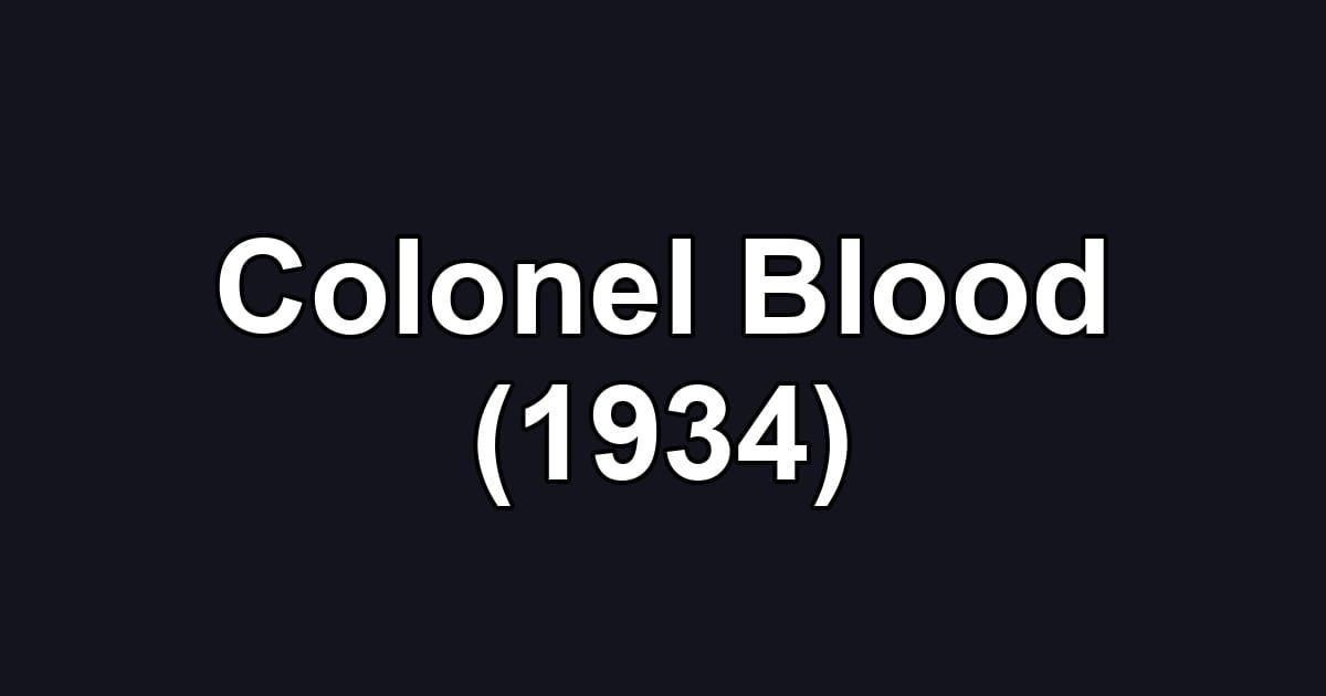 Colonel Blood (1934)