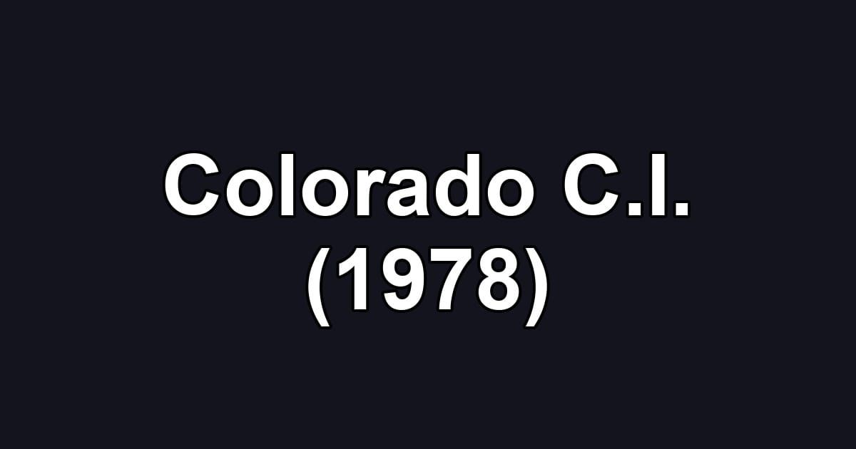 Colorado C.I. (1978)