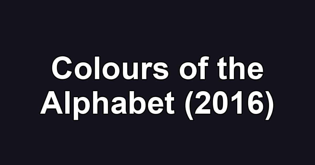 Colours of the Alphabet (2016)