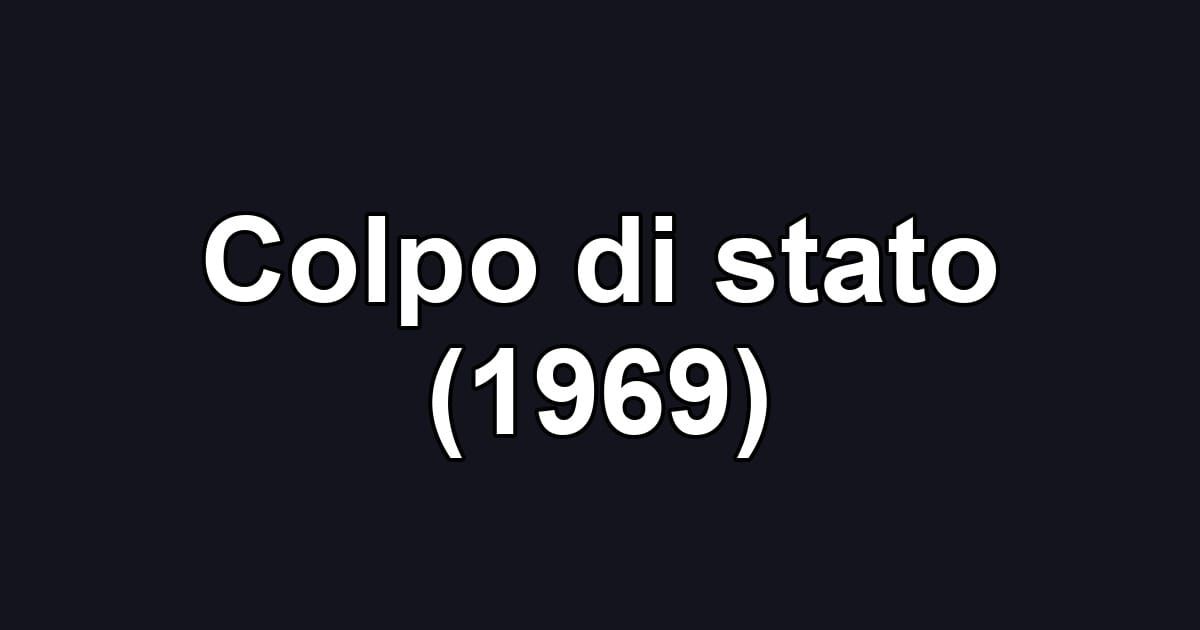 Colpo di stato (1969)
