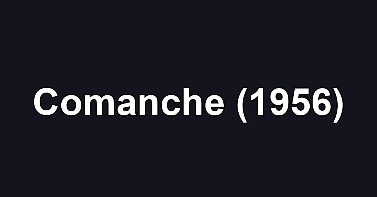 Comanche (1956)