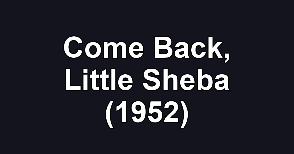 Come Back, Little Sheba (1952)