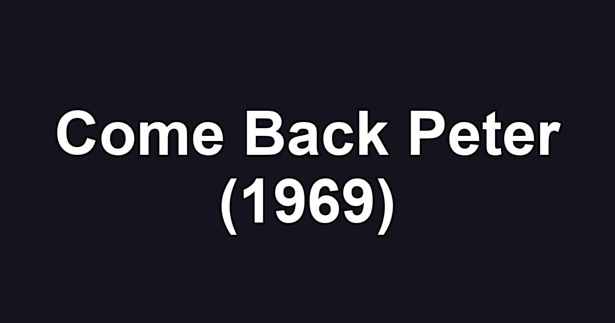 Come Back Peter (1969)