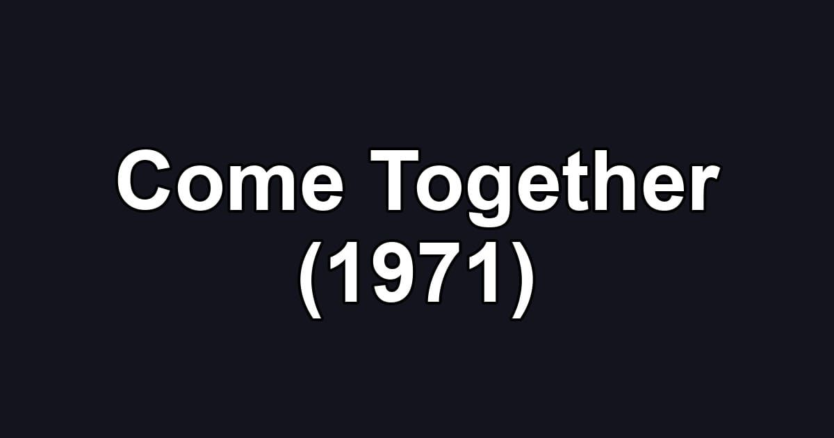 Come Together (1971)