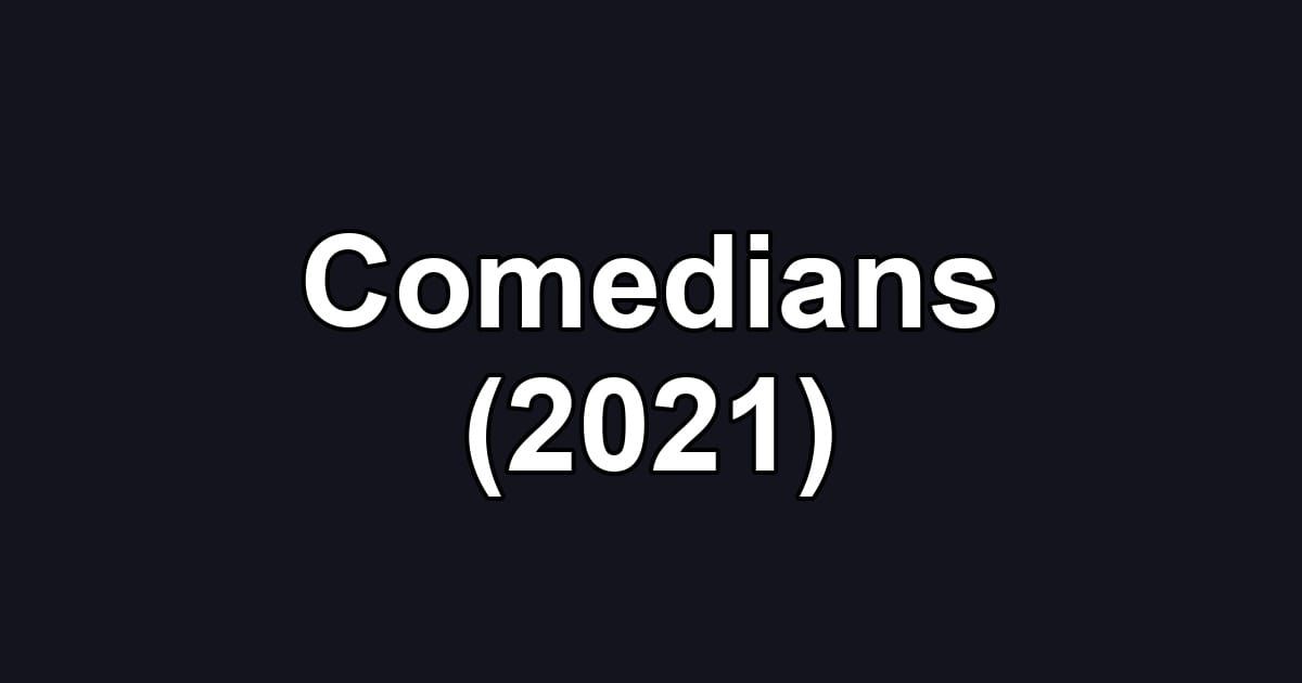 Comedians (2021)