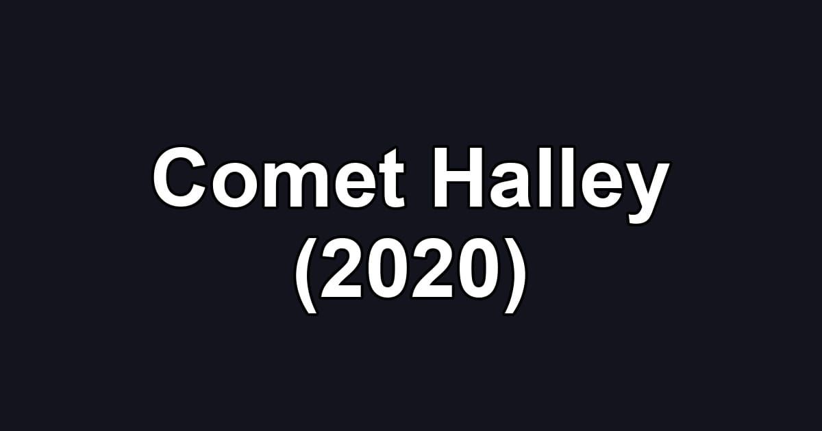 Comet Halley (2020)