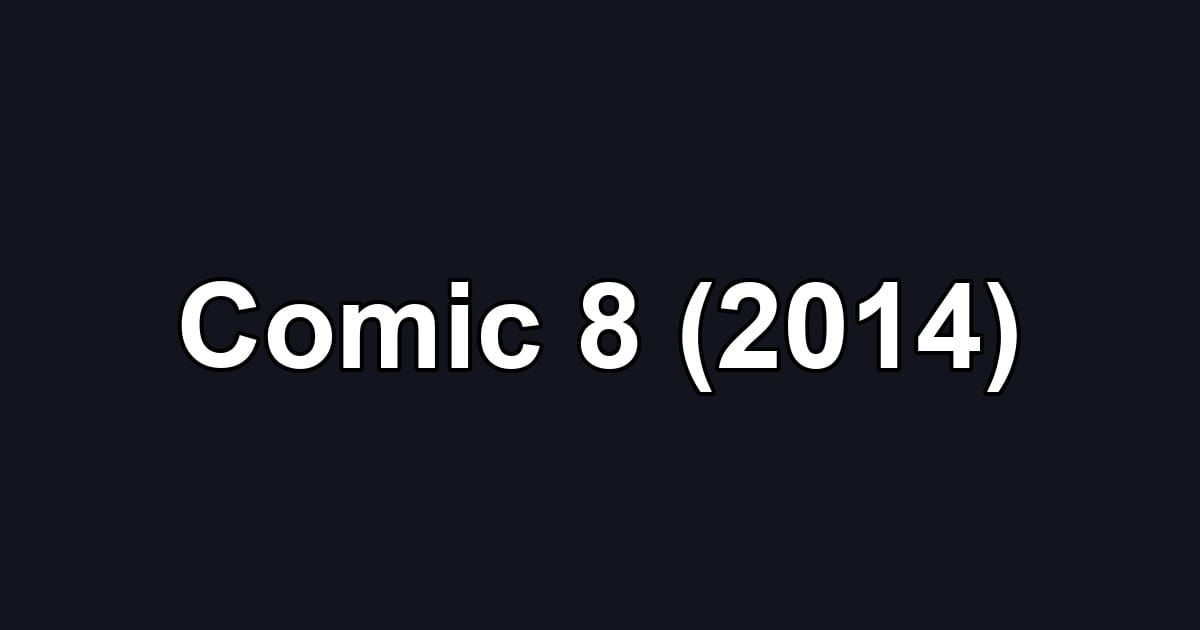 Comic 8 (2014)
