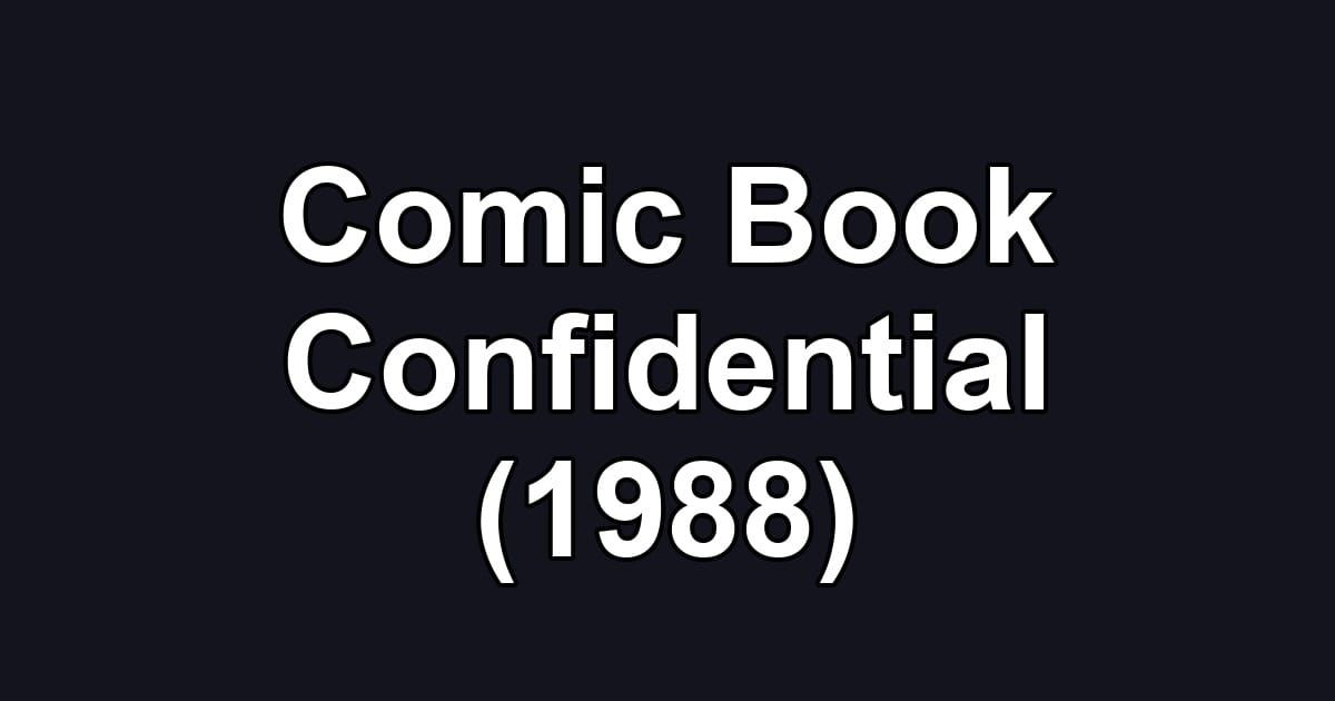 Comic Book Confidential (1988)