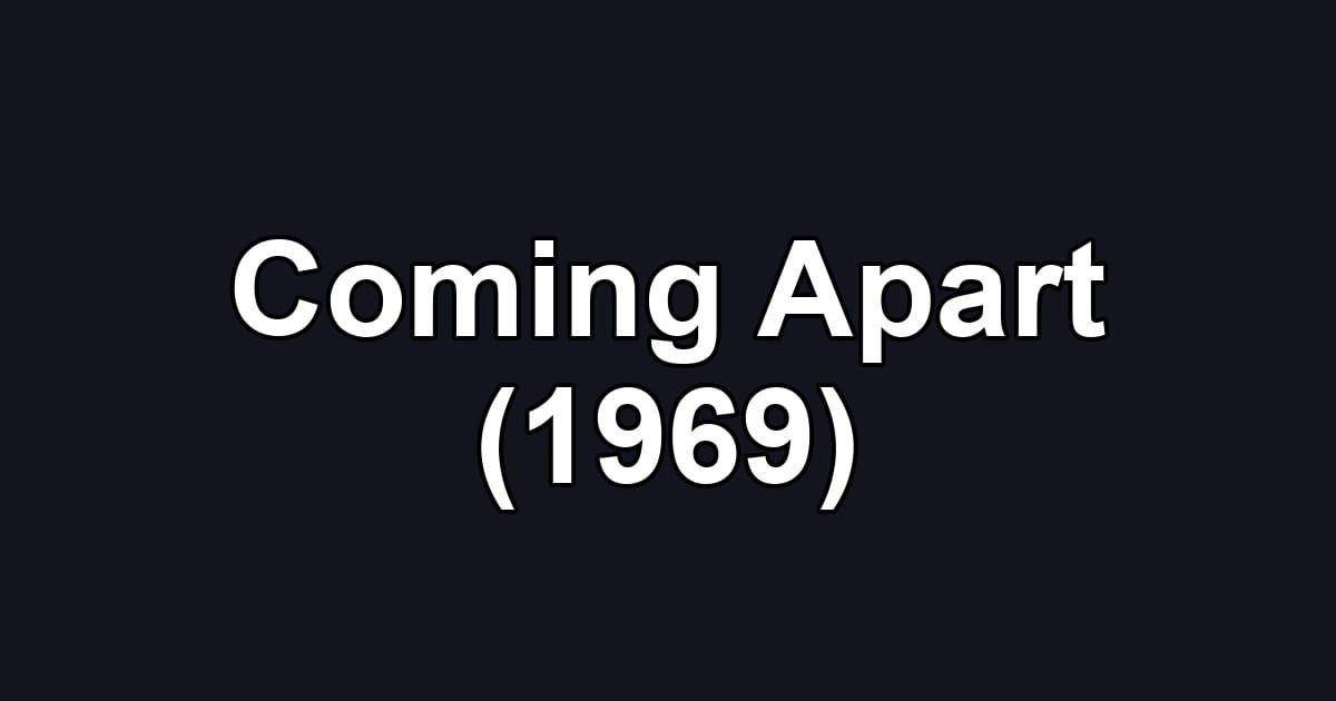Coming Apart (1969)