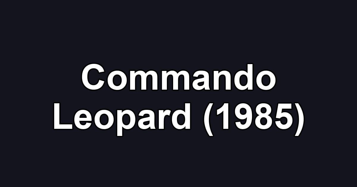 Commando Leopard (1985)