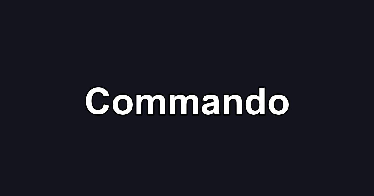 Commando