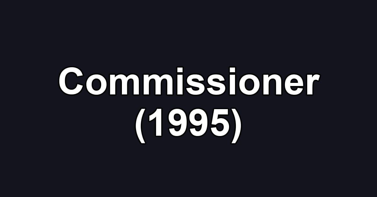 Commissioner (1995)
