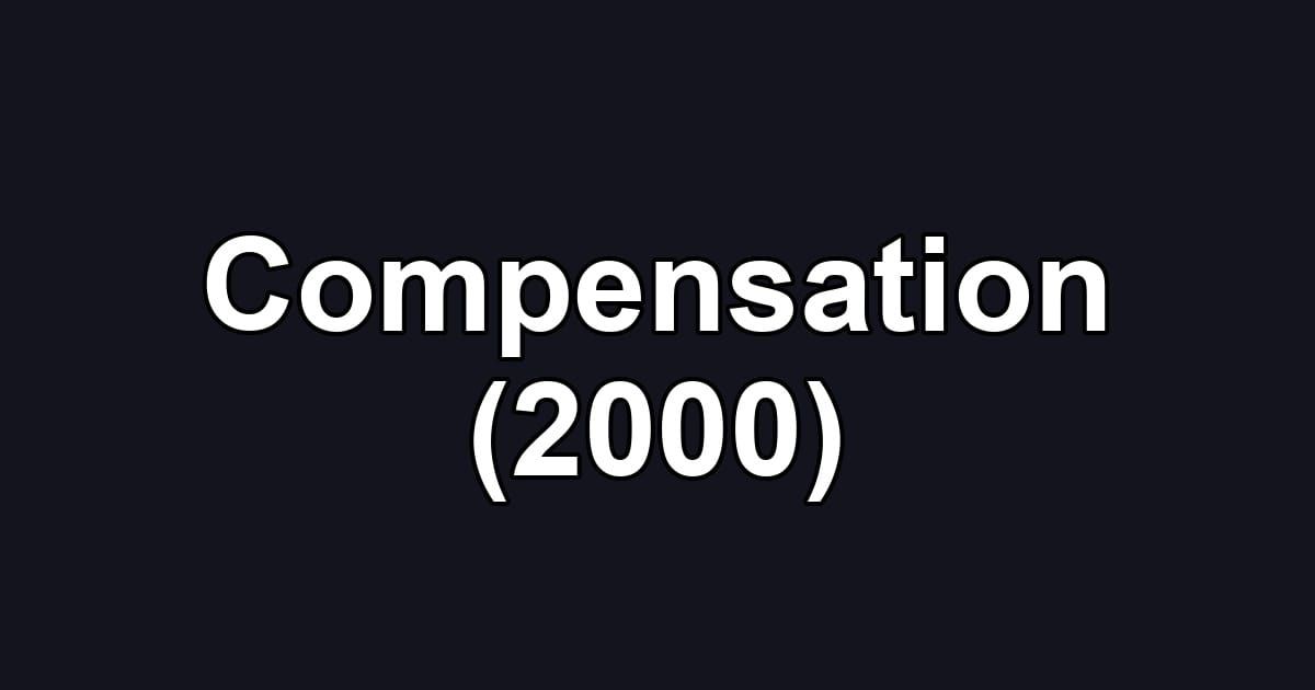 Compensation (2000)