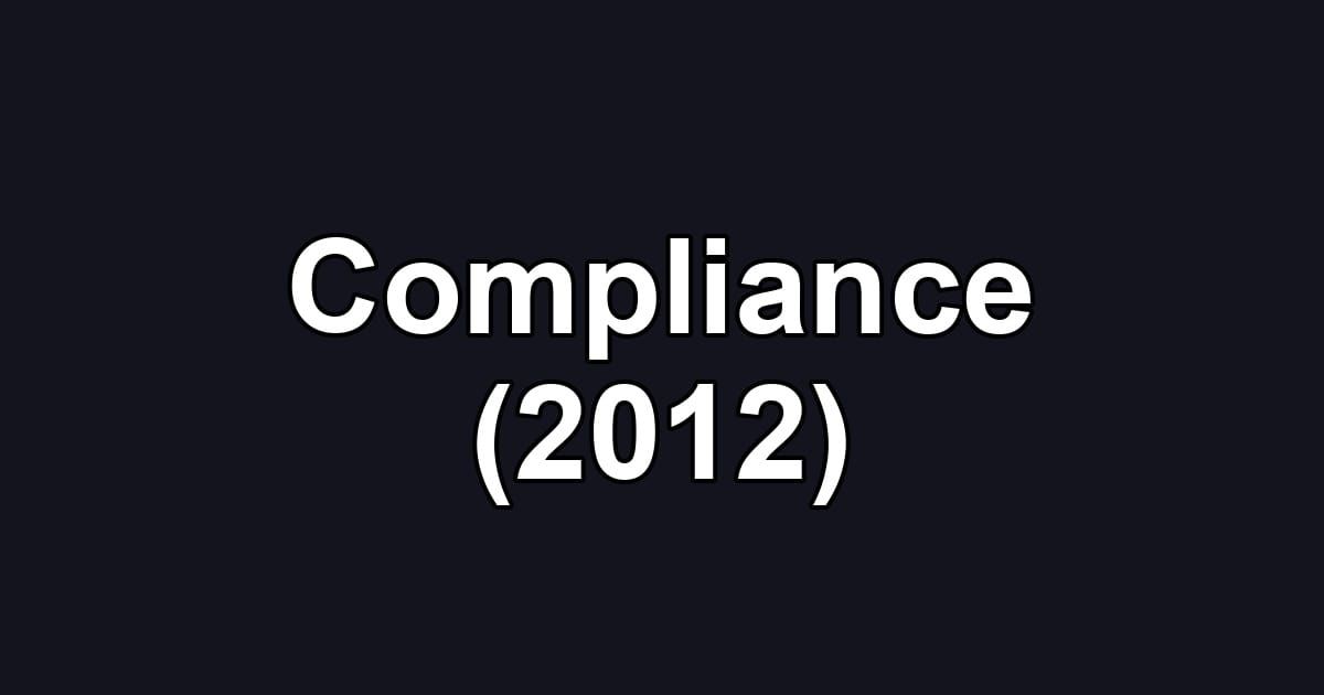 Compliance (2012)