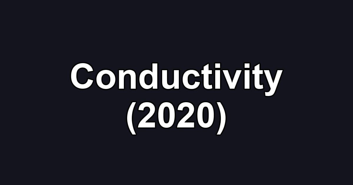 Conductivity (2020)