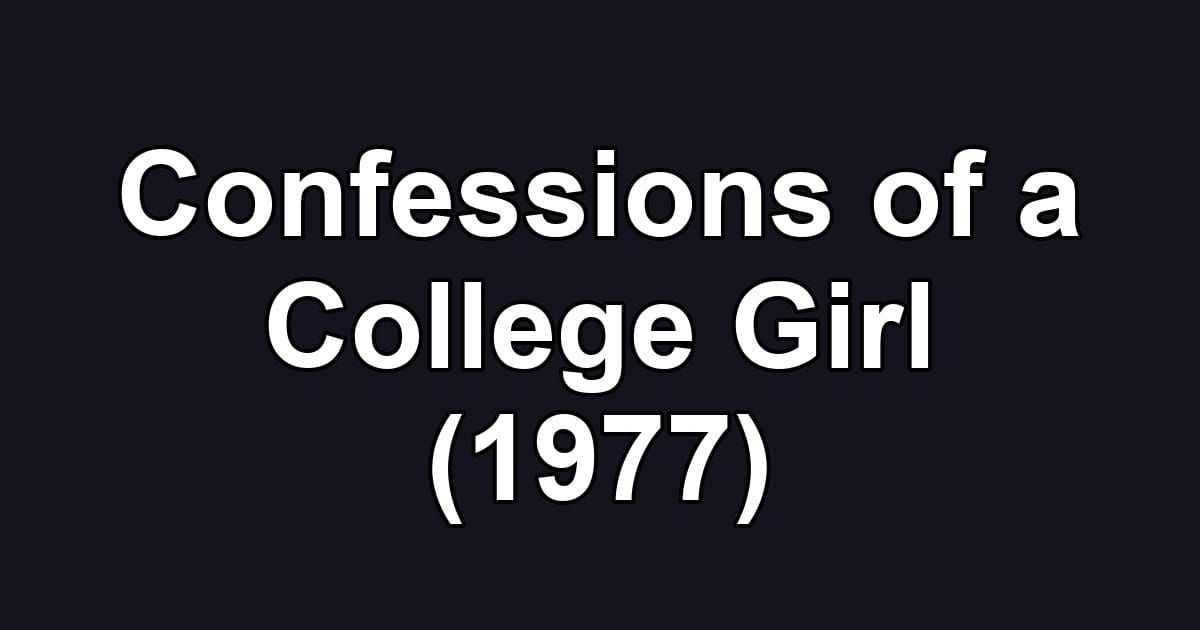 Confessions of a College Girl (1977)