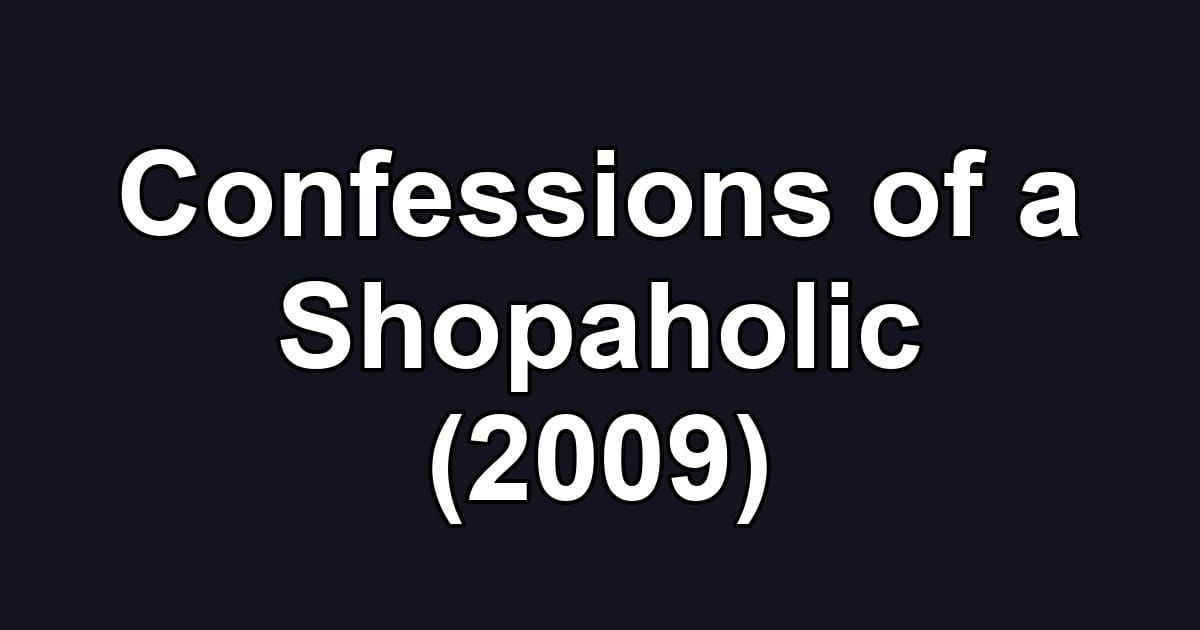Confessions of a Shopaholic (2009)