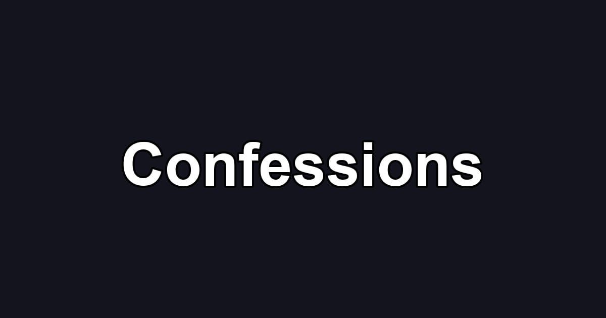 Confessions