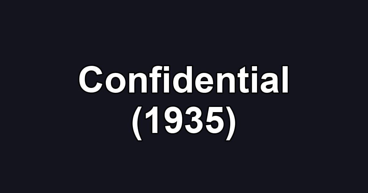 Confidential (1935)