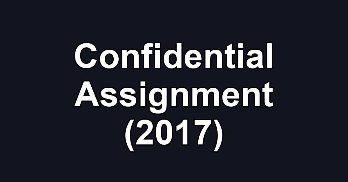 Confidential Assignment (2017)