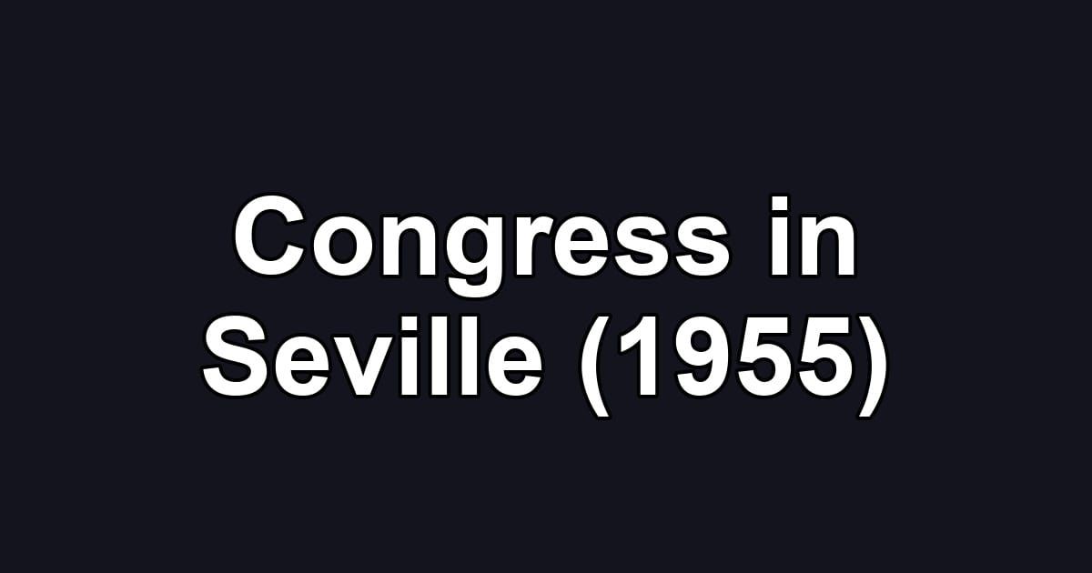 Congress in Seville (1955)