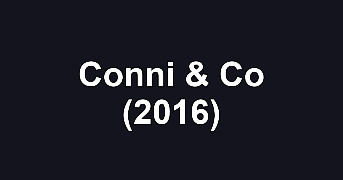 Conni & Co (2016)