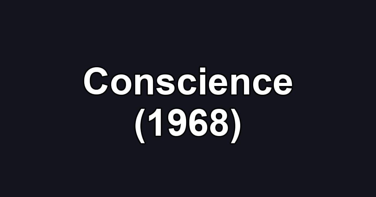 Conscience (1968)
