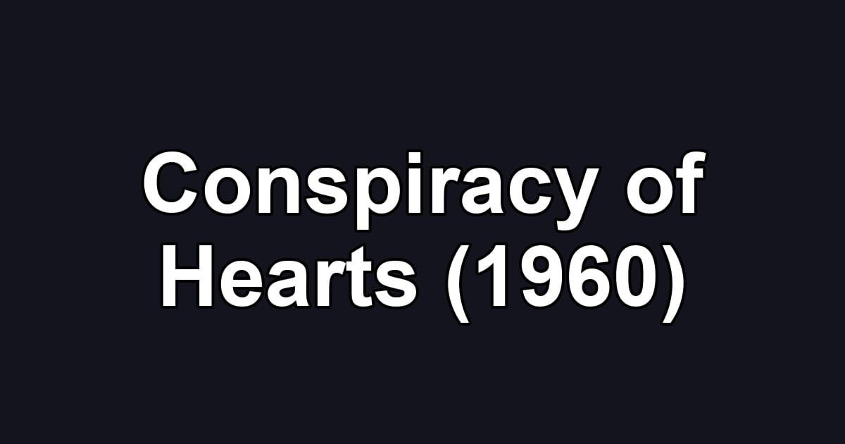 Conspiracy of Hearts (1960)