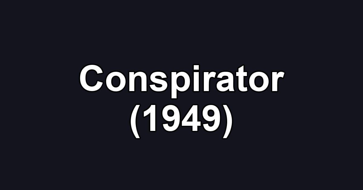 Conspirator (1949)