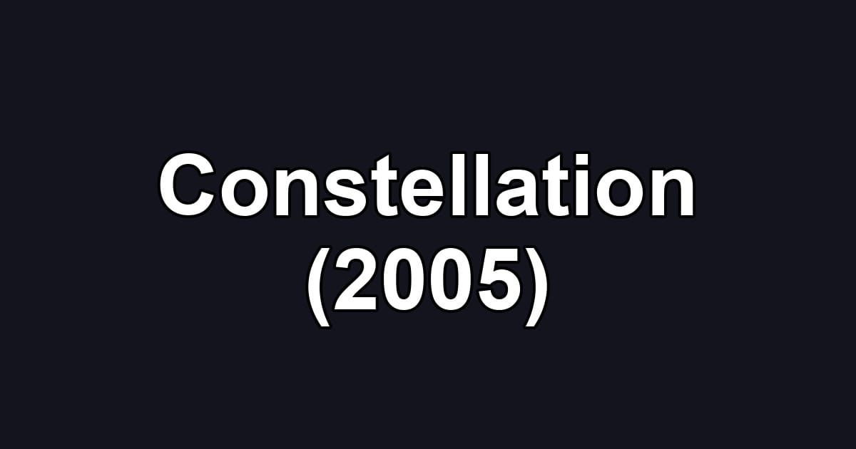 Constellation (2005)