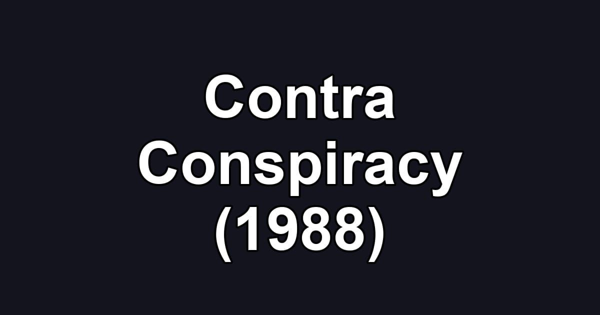 Contra Conspiracy (1988)