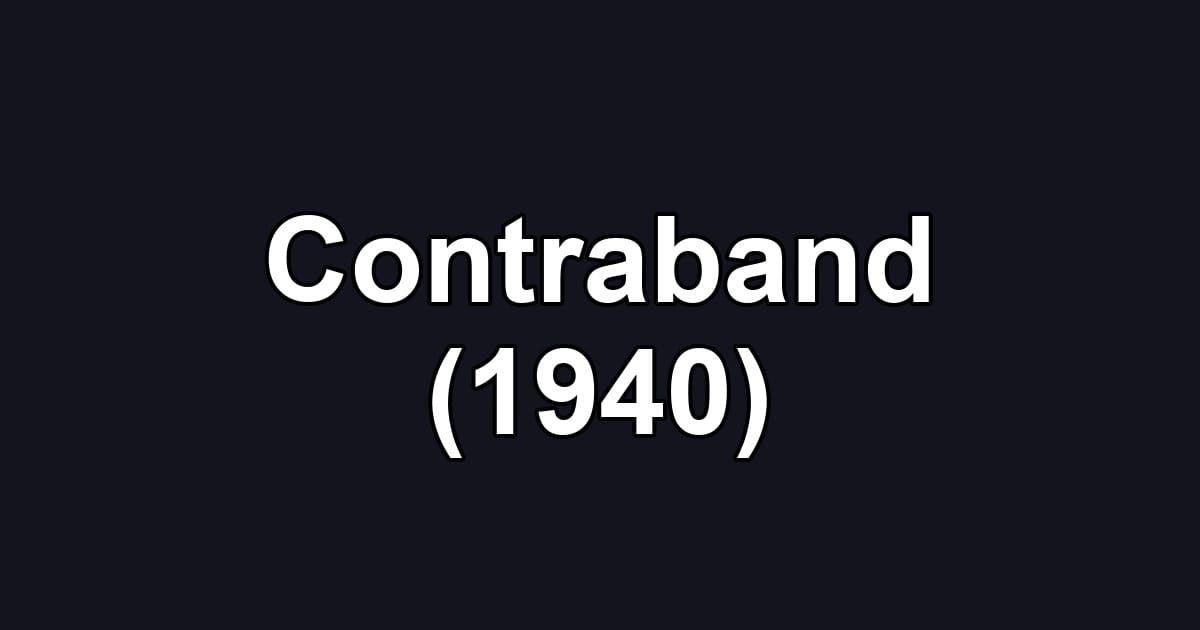 Contraband (1940)