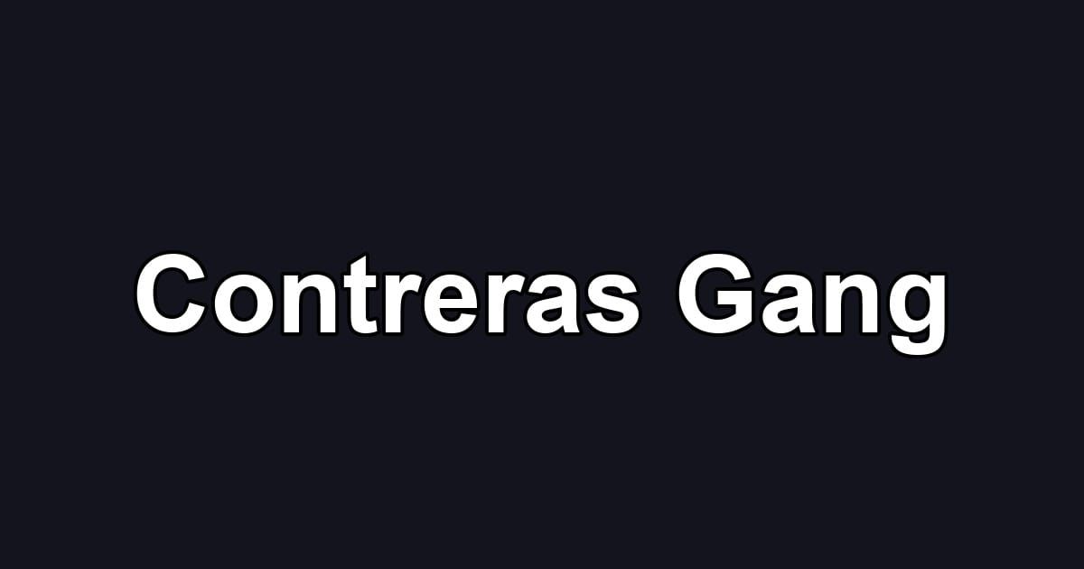 Contreras Gang