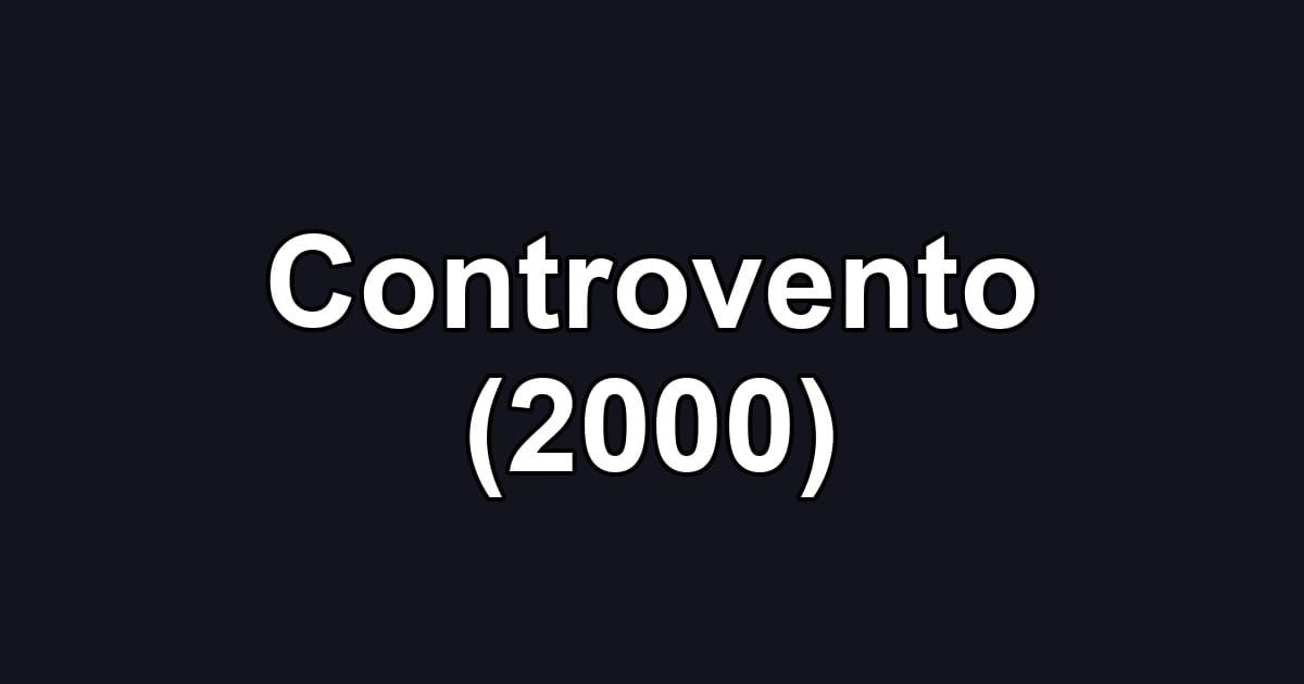 Controvento (2000)