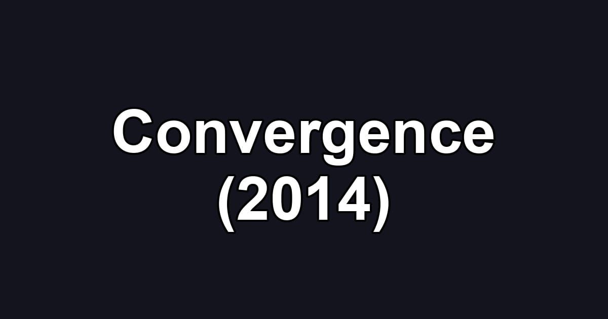 Convergence (2014)