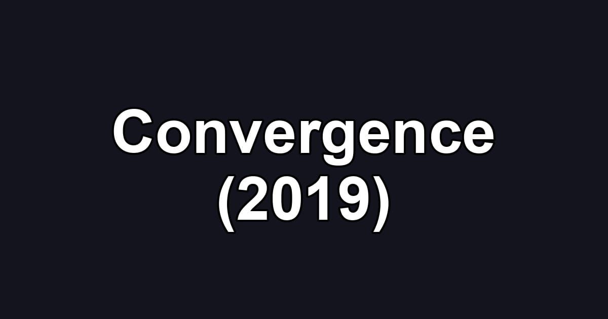 Convergence (2019)
