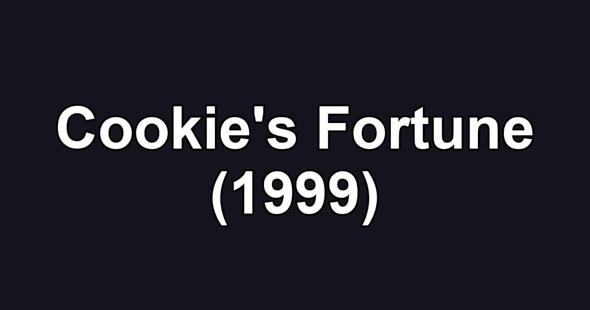 Cookie's Fortune (1999)