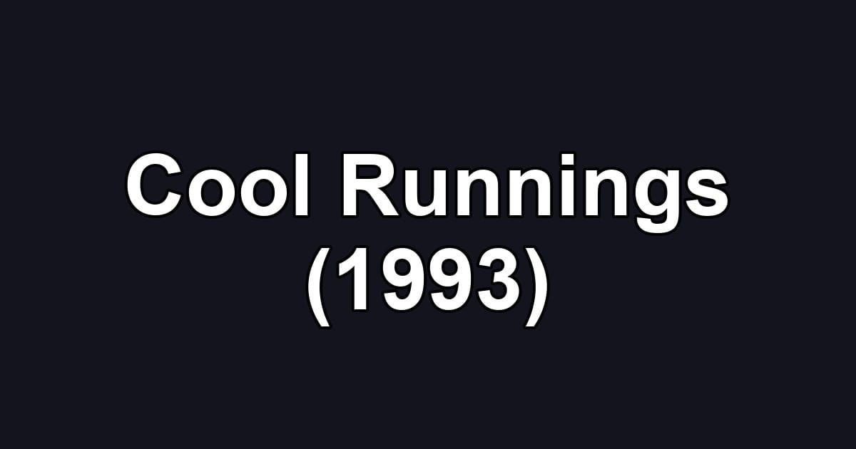 Cool Runnings (1993)